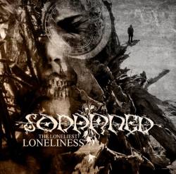 Sodamned : The Loneliest Loneliness